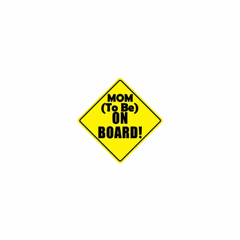 Warning Sign 'Mom (To Be) On Board!' Vinyl Car Sticker
