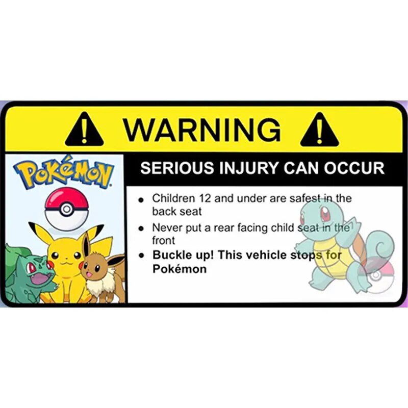 Warning Sign 'Buckle Up! This Vehicles Stops For Pokemon' Vinyl Car Sticker