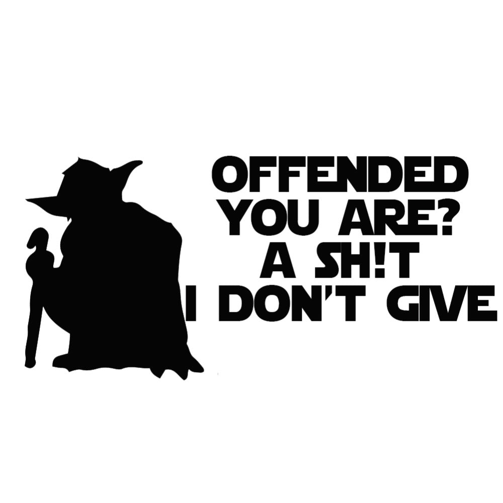Star Wars 'Yoda | Offended You Are? A Sh*t I Don't Give' Vinyl Car Sticker
