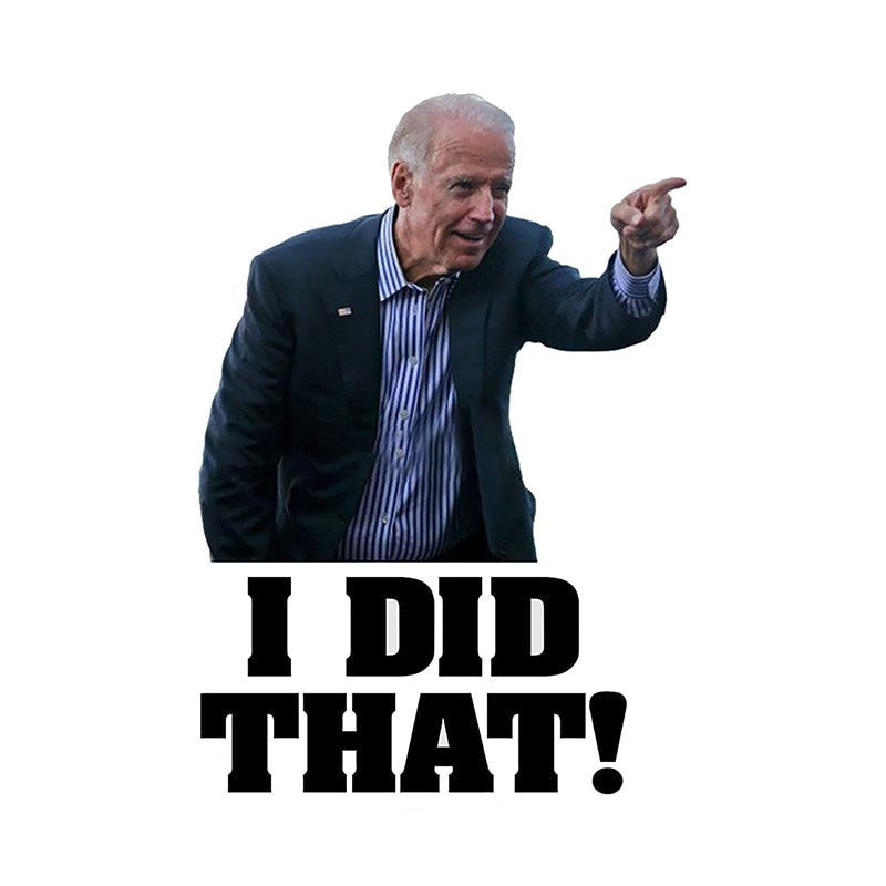 Joe Biden 'I Did That! | Pointing Left' Vinyl Car Sticker