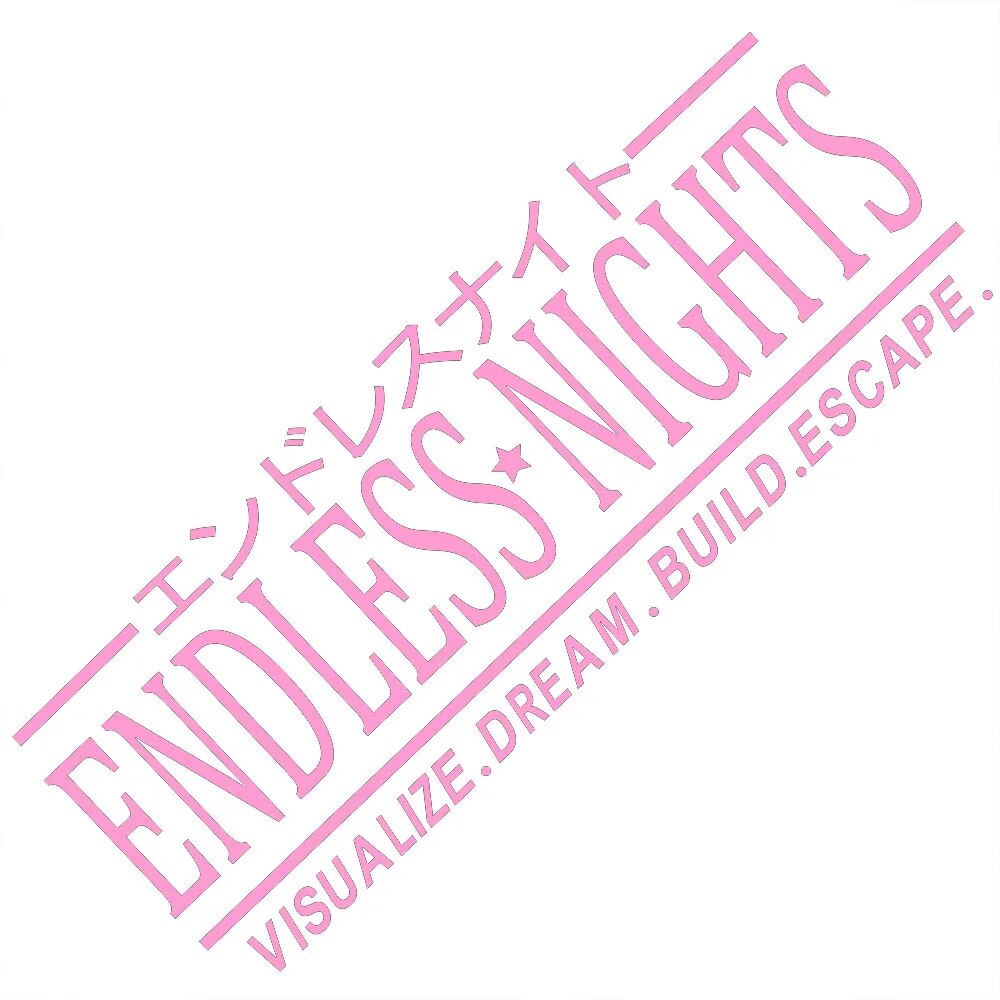 Endless Nights 'Visualize | Dream | Build | Escape' Vinyl Car Sticker