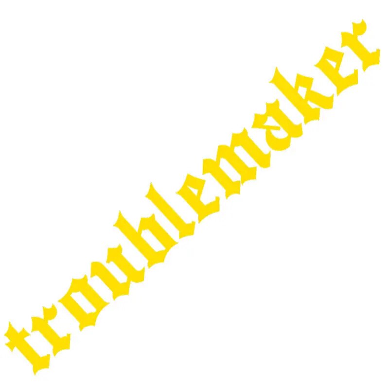 Cool' Troublemaker' Vinyl Car Sticker