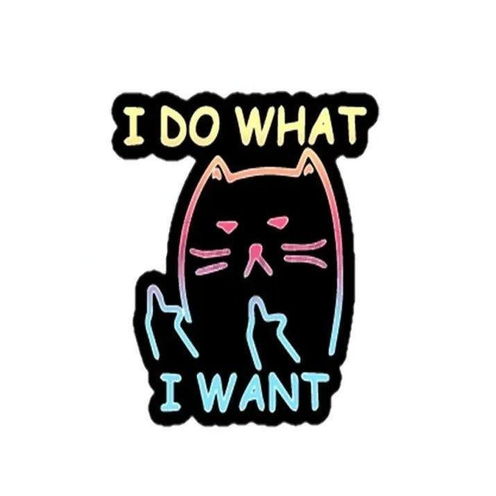Cat 'I Do What I Want | F**k U' Vinyl Car Sticker