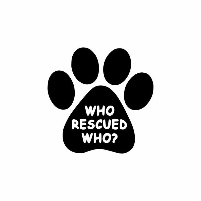 Dog Paw 'Who Rescued Who?' Vinyl Car Sticker