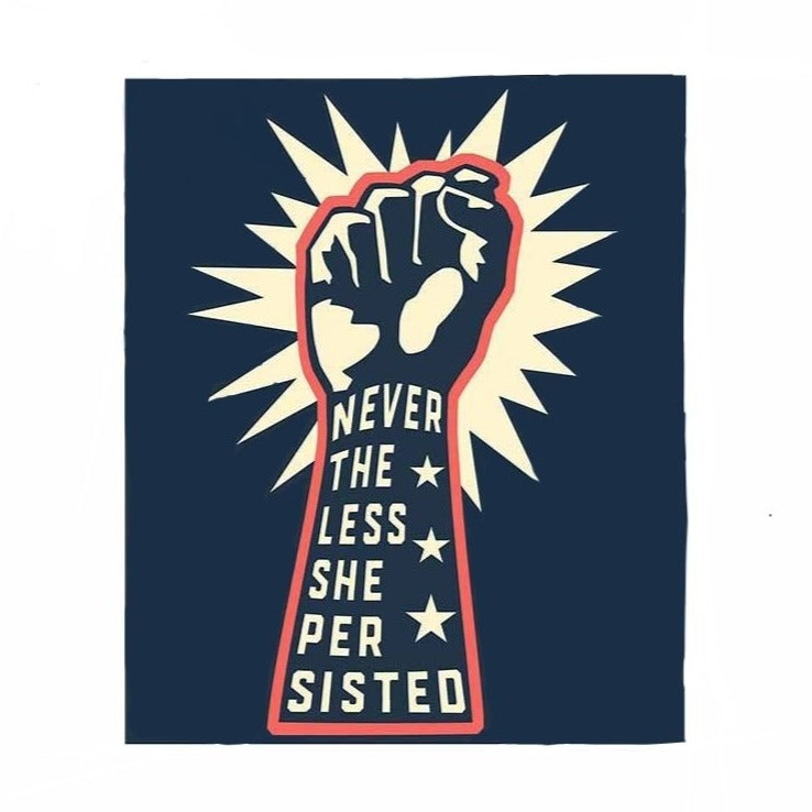 Fist 'Nevertheless She Persisted' Vinyl Car Sticker