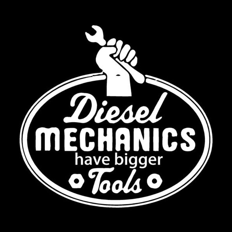 Cool 'Diesel Mechanics Have Bigger Tools' Vinyl Car Sticker