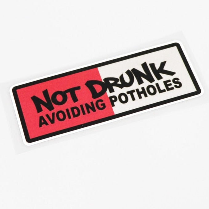 Funny 'Not Drunk Avoiding Potholes | Pink And White' Vinyl Car Sticker