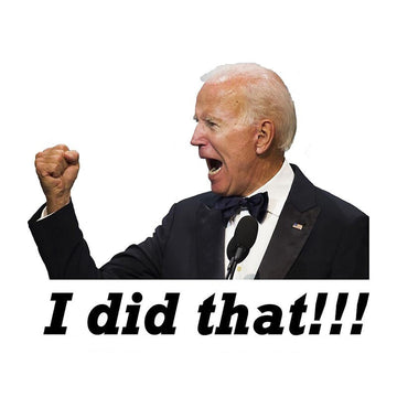 Joe Biden 'I Did That | Fist' Vinyl Car Sticker