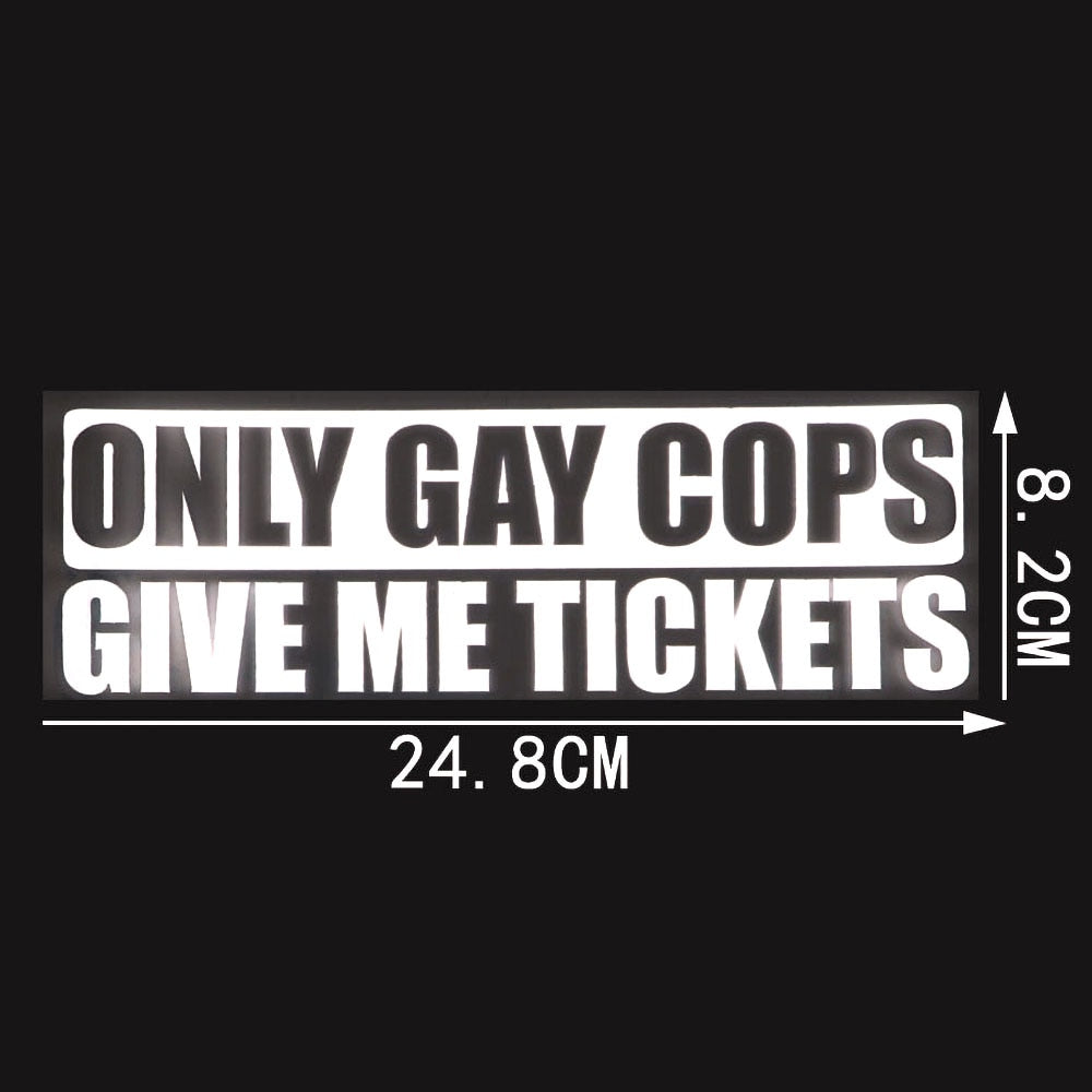 Funny 'Only Gay Cops Give Me Tickets' Vinyl Car Sticker