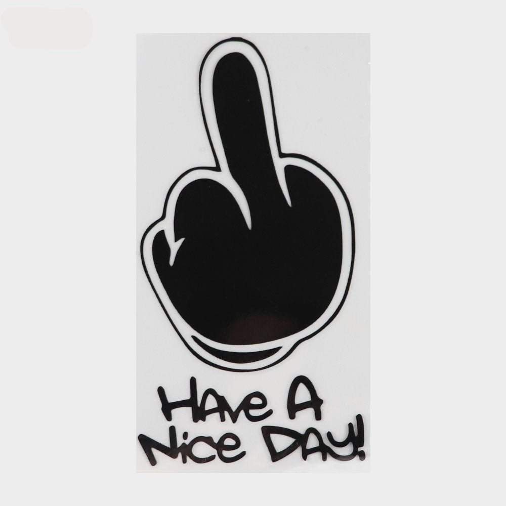 Meme 'Have A Nice Day! | F U' Vinyl Car Sticker