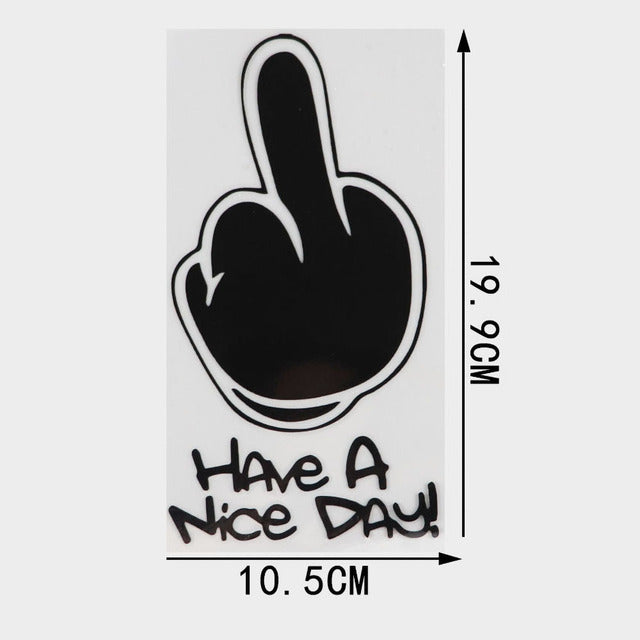 Meme 'Have A Nice Day! | F U' Vinyl Car Sticker