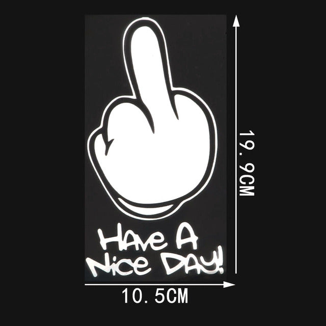 Meme 'Have A Nice Day! | F U' Vinyl Car Sticker
