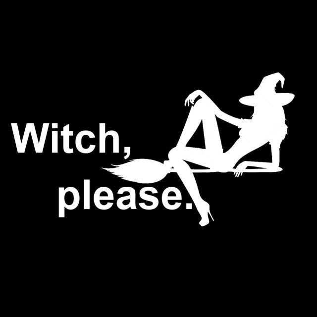 Cool 'Witch, Please. | Sexy Witch' Vinyl Car Sticker