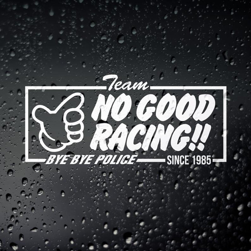 Cool 'Team No Good Racing!! | Logo' Vinyl Car Sticker